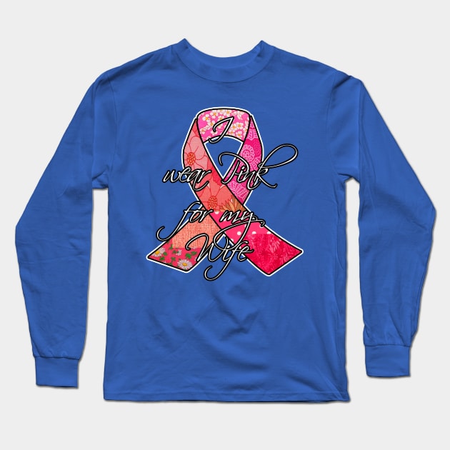 I wear pink for my Friend Retro Breast Cancer Awareness Ribbon Long Sleeve T-Shirt by artbyomega